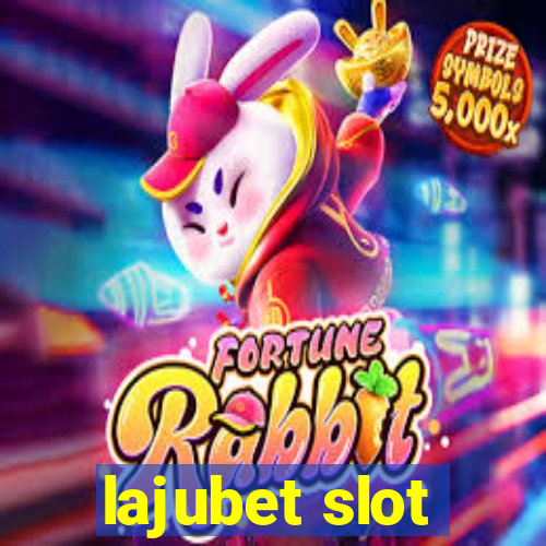 lajubet slot