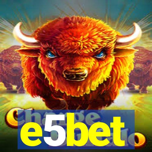 e5bet