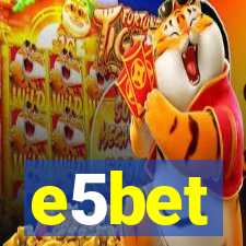 e5bet