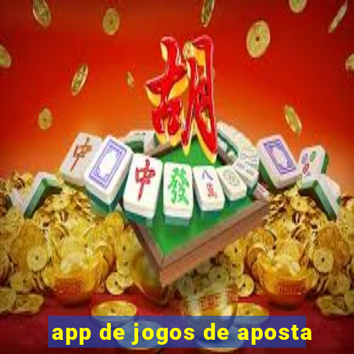 app de jogos de aposta