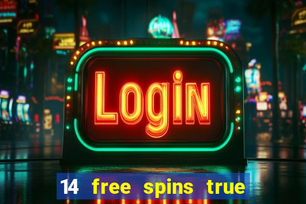 14 free spins true blue casino