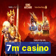 7m casino