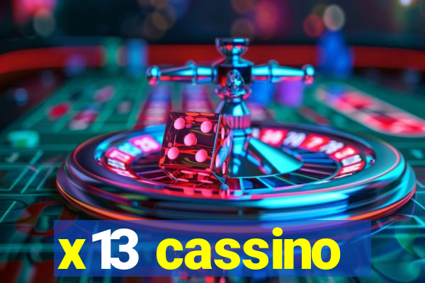 x13 cassino