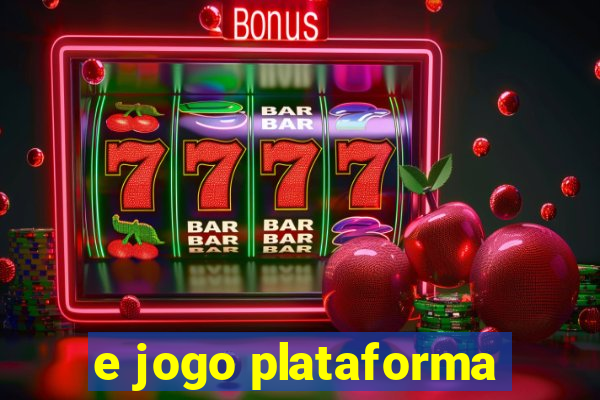 e jogo plataforma