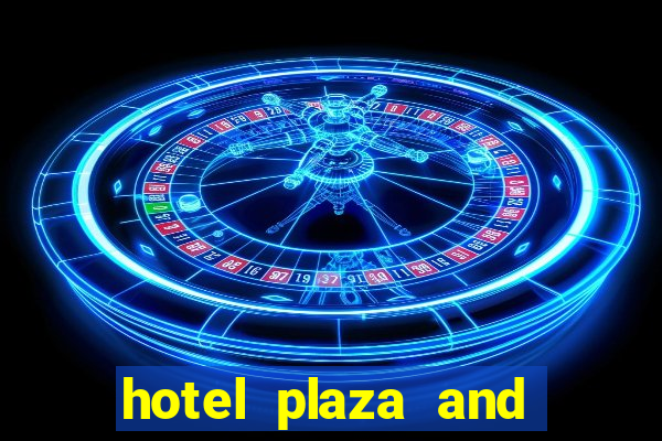 hotel plaza and casino las vegas