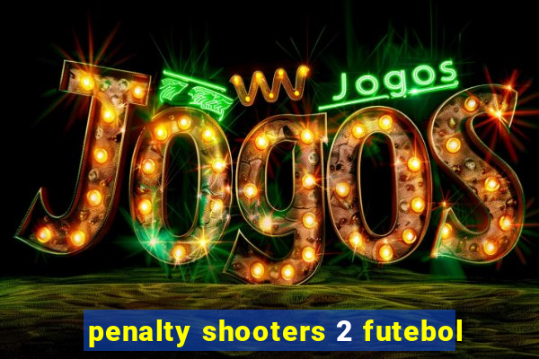 penalty shooters 2 futebol