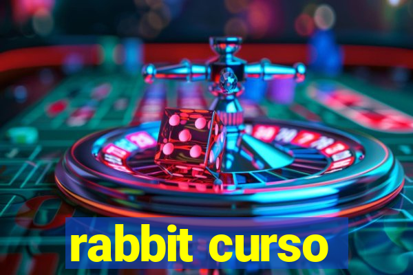 rabbit curso