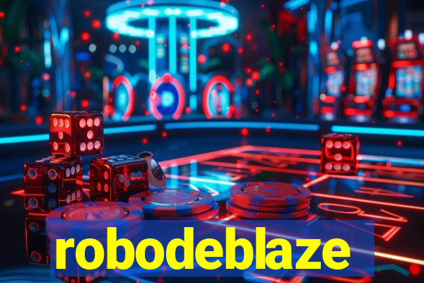 robodeblaze