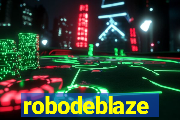 robodeblaze