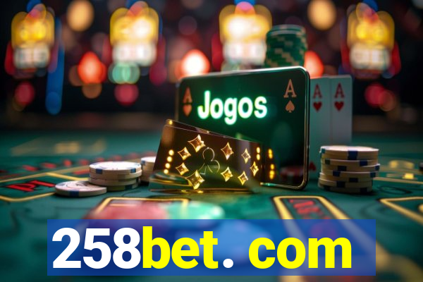 258bet. com