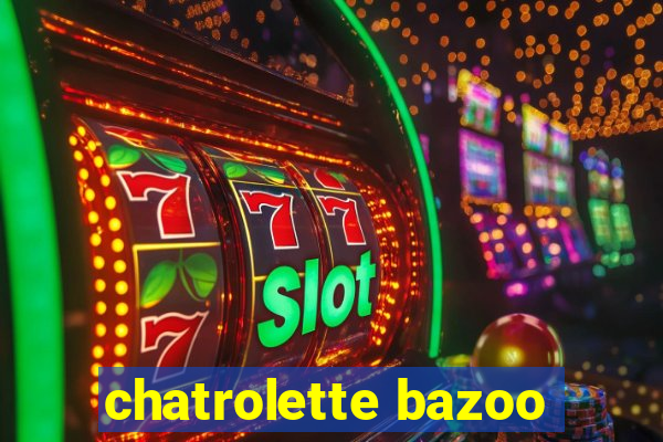 chatrolette bazoo