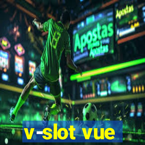 v-slot vue