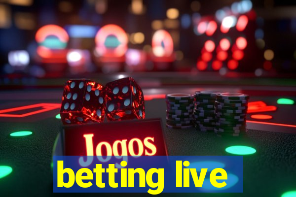 betting live