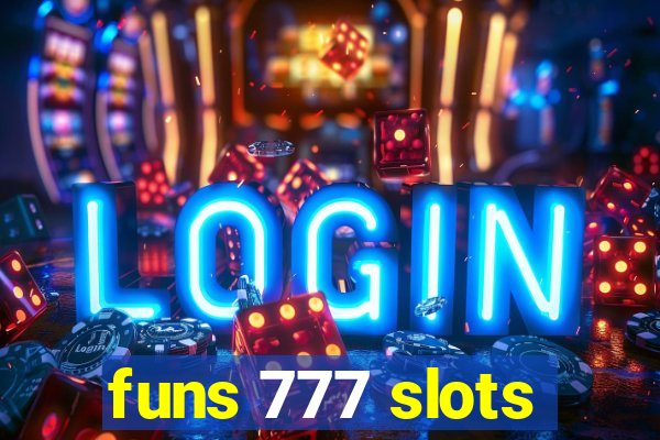 funs 777 slots