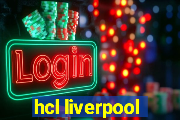 hcl liverpool