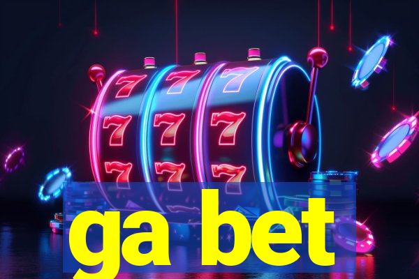 ga bet