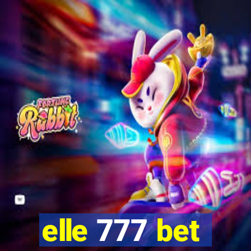 elle 777 bet