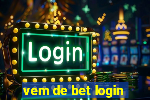 vem de bet login