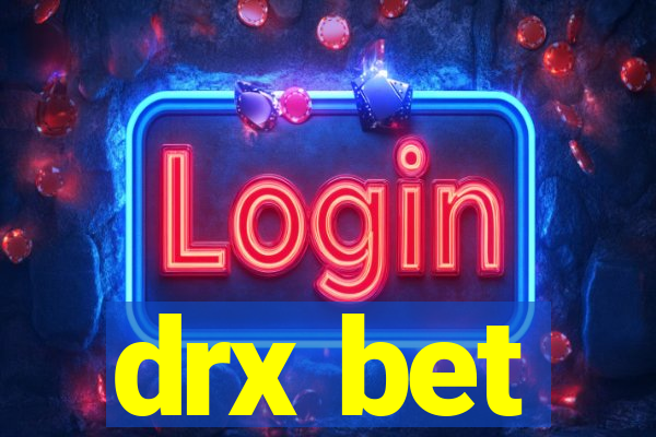 drx bet