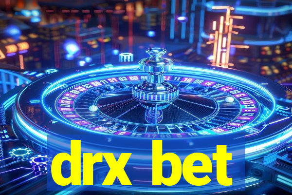 drx bet