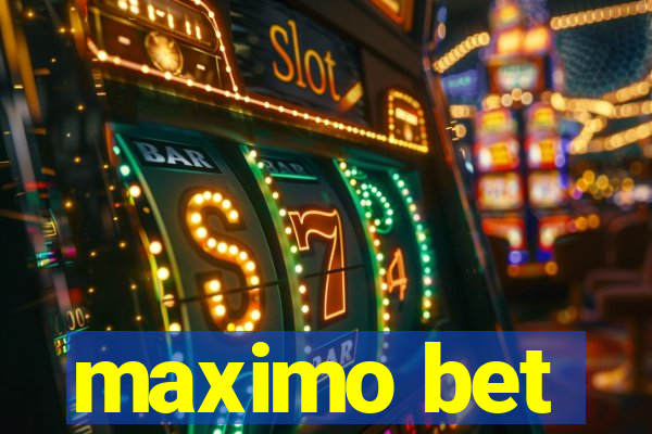 maximo bet