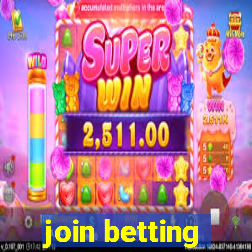 join betting