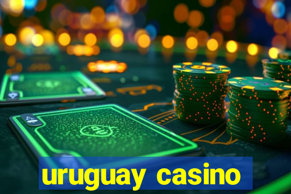 uruguay casino