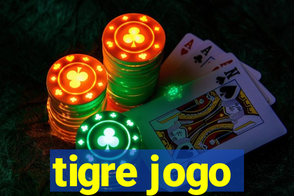 tigre jogo