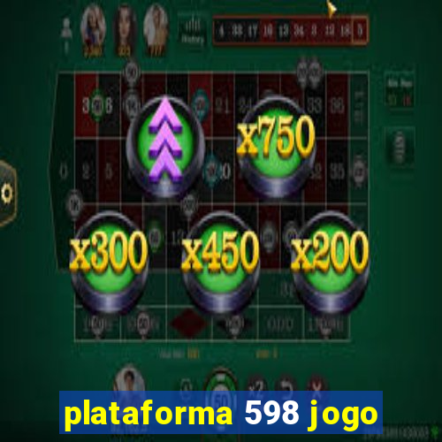 plataforma 598 jogo