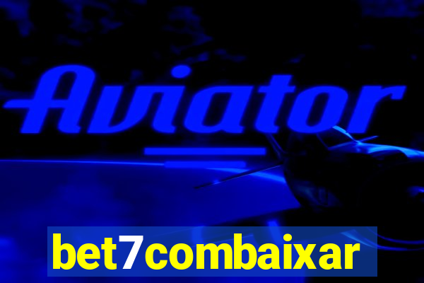 bet7combaixar