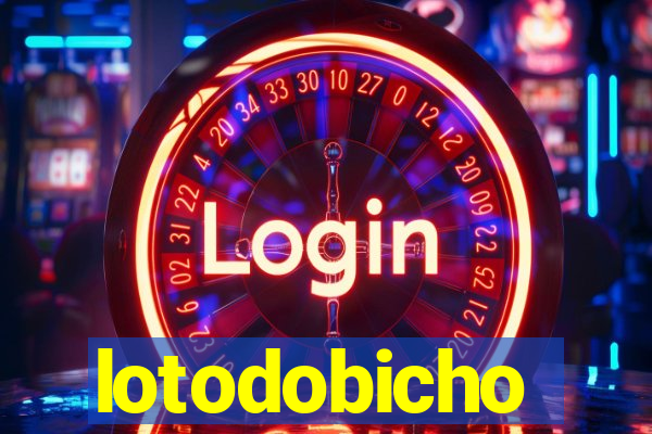 lotodobicho