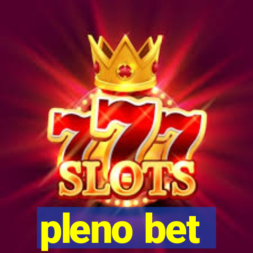 pleno bet