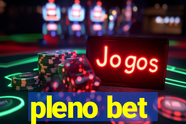 pleno bet