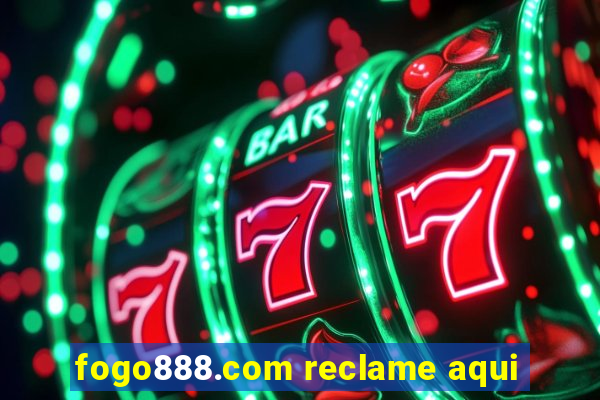 fogo888.com reclame aqui