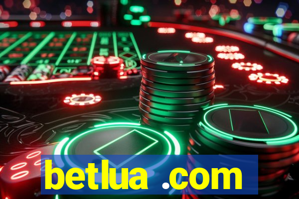 betlua .com