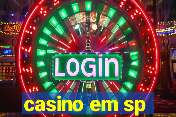 casino em sp