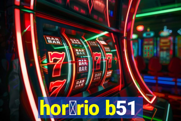 hor谩rio b51