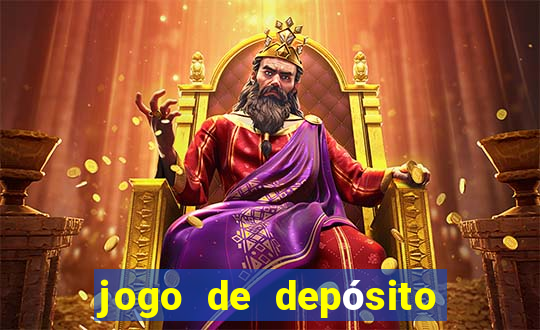 jogo de depósito de r$ 1