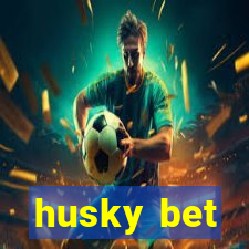 husky bet