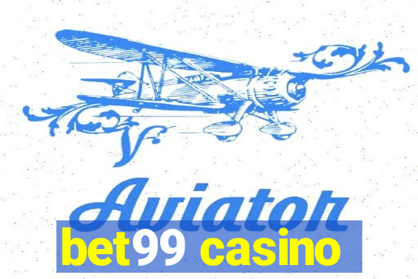 bet99 casino