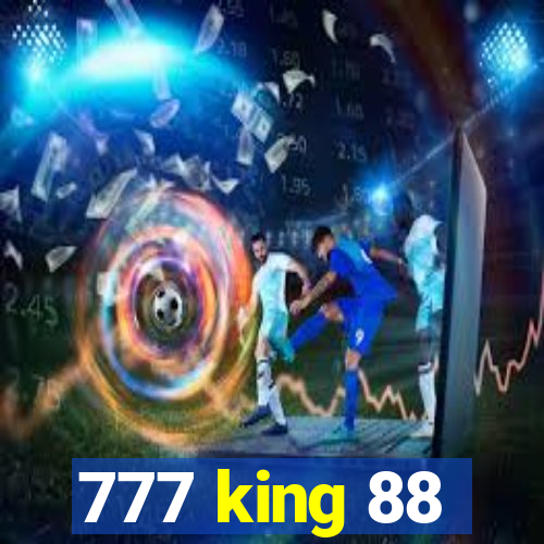 777 king 88