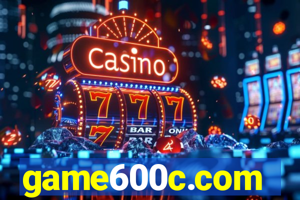 game600c.com