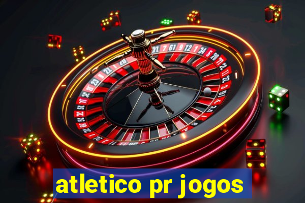 atletico pr jogos