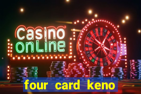 four card keno casino games