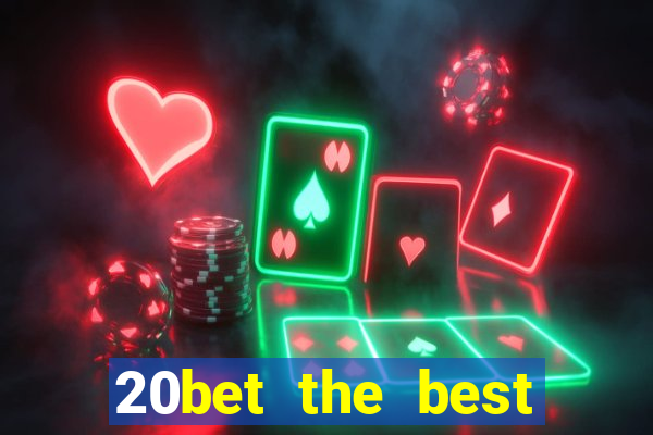 20bet the best online casino in india