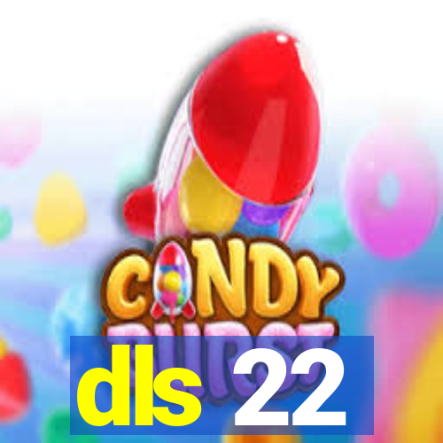 dls 22