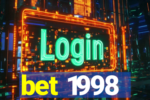 bet 1998