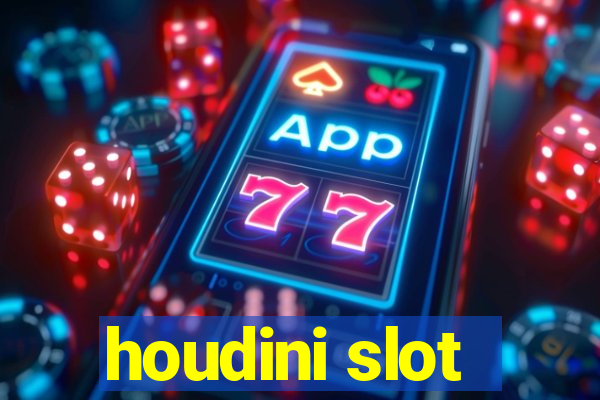 houdini slot