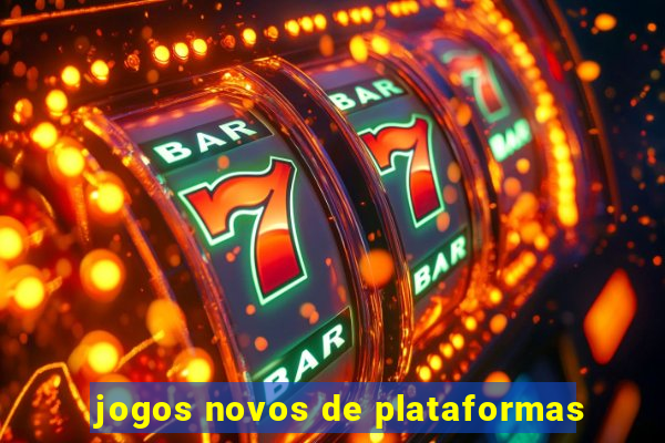 jogos novos de plataformas