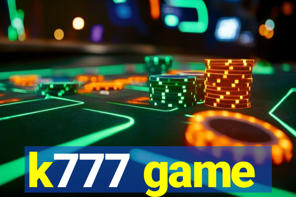 k777 game